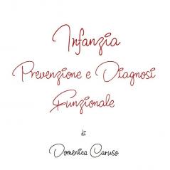 Infanzia -Prevenzione e Diagnosi Funzionale