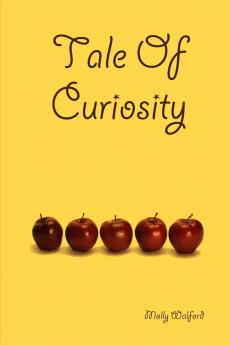 Tale Of Curiosity