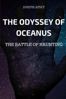The Odyssey of Oceanus The Battle of Hrunting