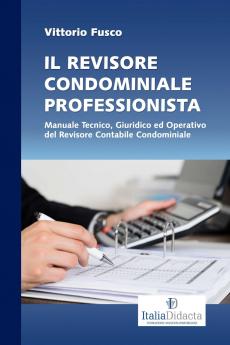 IL REVISORE CONDOMINIALE PROFESSIONISTA