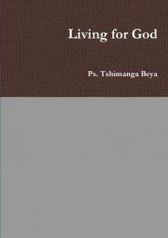 Living for God