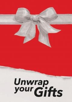 Unwrap Your Gifts