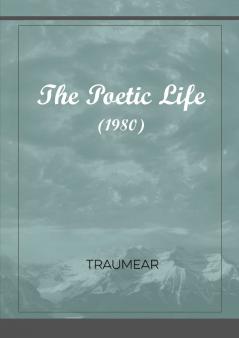 The Poetic Life