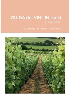 GUIDA dei VINI  IN tralci  CHAMPAGNE