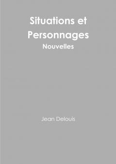 Situations et Personnages - Nouvelles