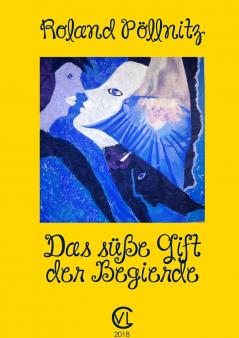 Das süße Gift der Begierde