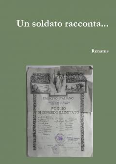 Un soldato racconta...