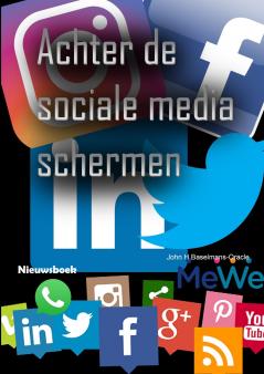 Achter de sociale media schermen