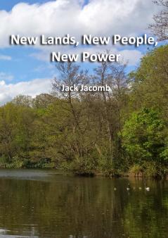 New Lands New People New Power