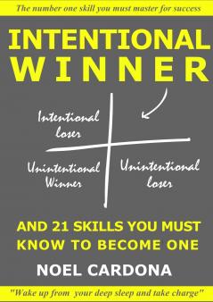 Intentional Winner. And 21 skills you must master to become one
