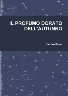 Profumo Dorato Dell'autunno