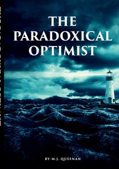 Paradoxical Optimist