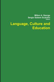 Language Culture and Education