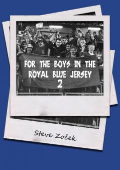 For The Boys In The Royal Blue Jersey 2