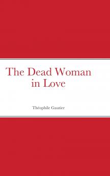 The Dead Woman in Love