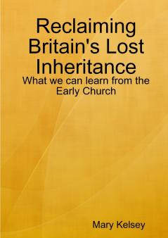 Reclaiming Britain's Lost Inheritance