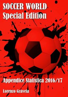 SOCCER WORLD - Appendice Statistica 2016/17