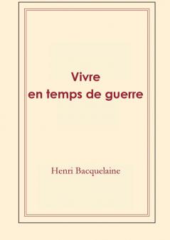 Vivre en temps de guerre