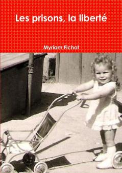 Les prisons la liberté