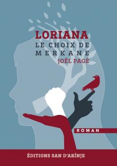 Loriana le choix de Merkane