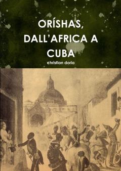 ORÍSHAS DALL'AFRICA A CUBA