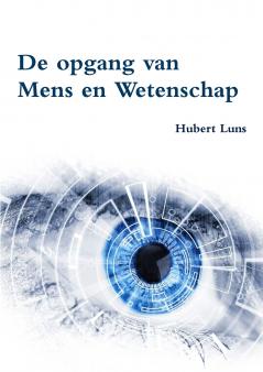 De opgang van Mens en Wetenschap
