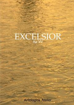 Antologica Atelier edizioni - EXCELSIOR