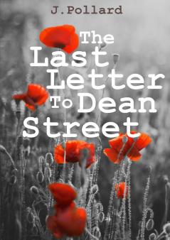 The Last Letter To Dean Street