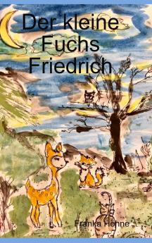 Der kleine Fuchs Friedrich