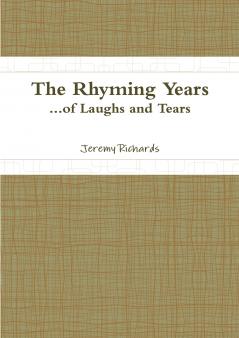 Rhyming Years...of Laughs and Tears