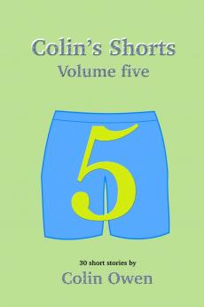 Colin's Shorts - Volume 5