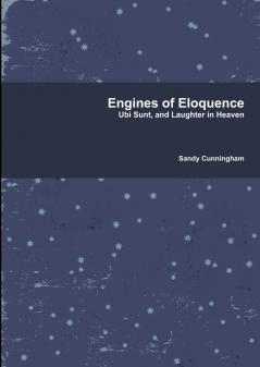 Engines of Eloquence
