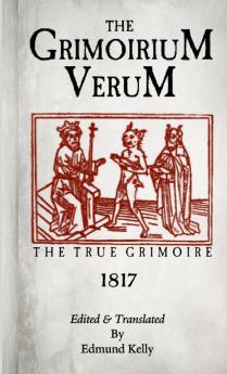 The Grimorium Verum The True Grimoire