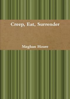 Creep Eat Surrender