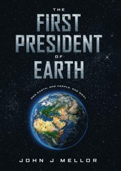 The First President  Of Earth