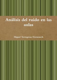 Análisis del ruido en las aulas
