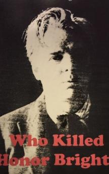 Who Killed Honor Bright?