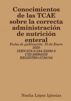 Conocimientos de las TCAE sobre la correcta administración de nutrición  enteral