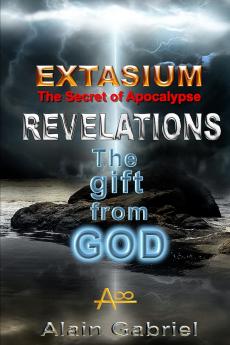Gift from God - Revelations - Extasium - Secret of the Apocalypse