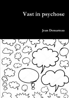 Vast in psychose