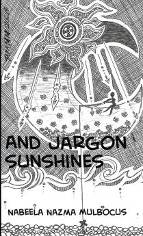 And jargon sunshines