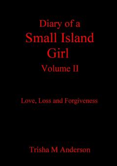 Diary Of A Small Island Girl Volume II