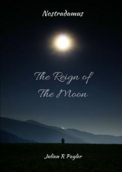 The Reign of the Moon