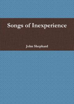 Songs of Inexperience