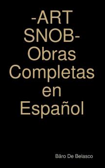-ART SNOB- Obras Completas en Español