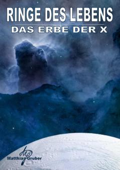 Ringe des Lebens - Das Erbe der X