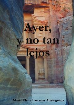 Ayer y no tan lejos