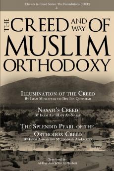 The Creed and Way of Muslim Orthodoxy