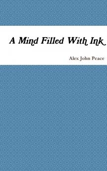 A Mind Filled With Ink
