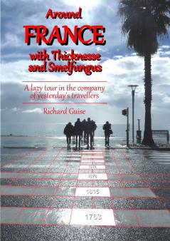 Around France  with Thicknesse and Smelfungus